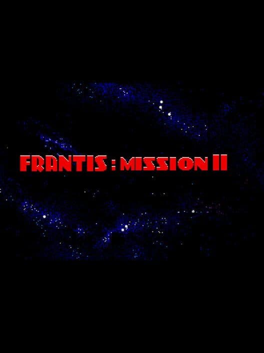 Обложка Frantis: Mission II