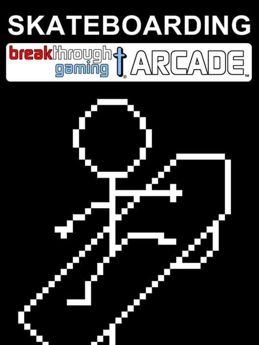 Обложка Skateboarding: Breakthrough Gaming Arcade