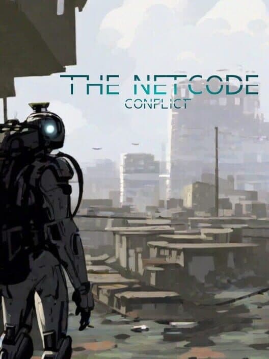 Обложка The Netcode Conflict