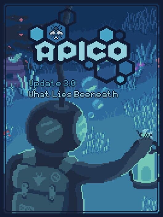 Обложка Apico 3.0: What Lies Beeneath