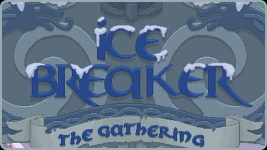 Обложка Ice Breaker: The Gathering