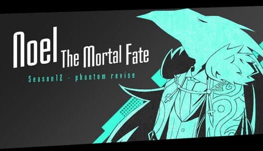 Обложка Noel the Mortal Fate: Season 12