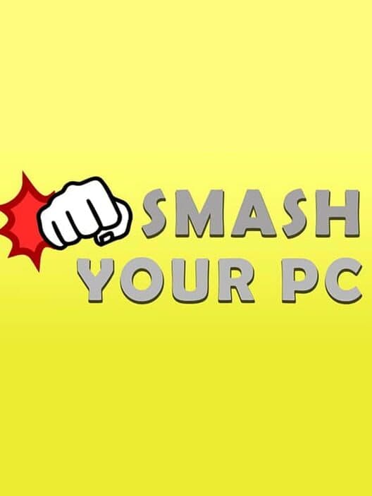 Обложка Smash Your PC