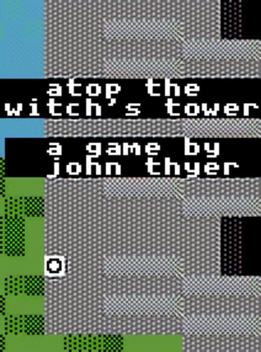 Обложка Atop the Witch's Tower GB