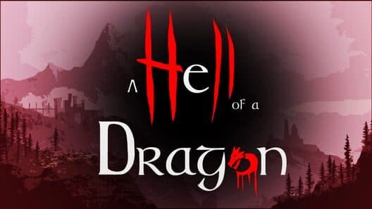 Обложка A Hell of a Bloody Dragon