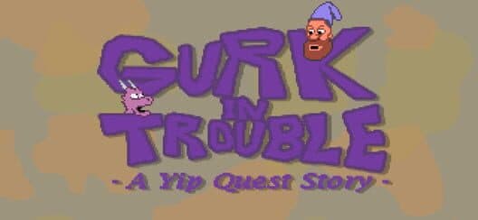 Обложка Gurk in Trouble: A Yip Quest Story