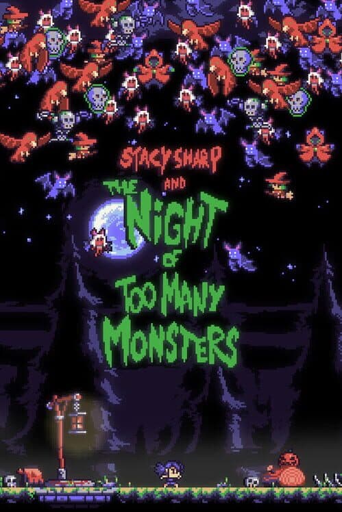 Обложка Stacy Sharp and the Night Of Too Many Monsters