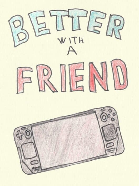 Обложка Better With A Friend