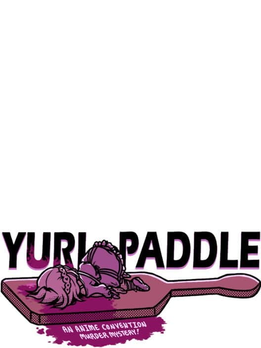 Обложка Yuri Paddle: An Anime Convention Murder Mystery