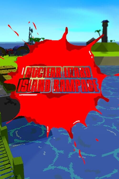 Обложка Nuclear Lizard Island Rampage