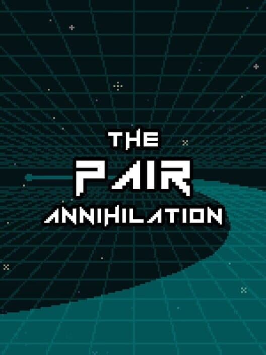Обложка The Pair Annihilation