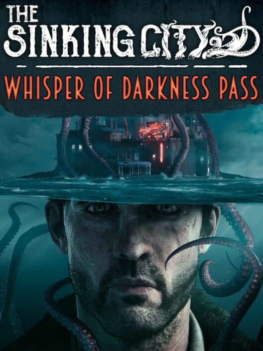 Обложка The Sinking City: Whisper of Darkness Pass