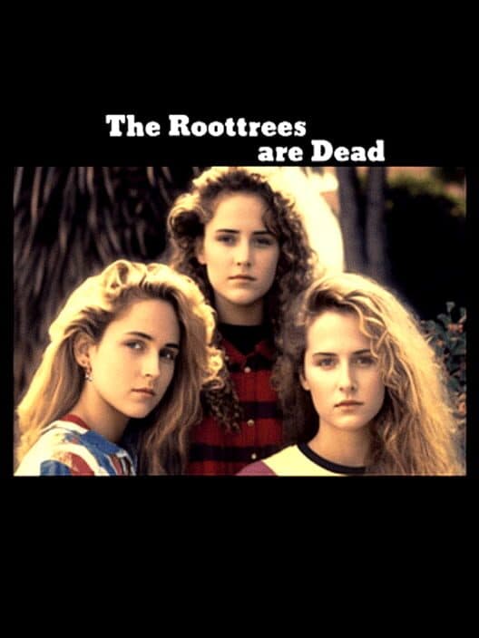 Обложка The Roottrees Are Dead