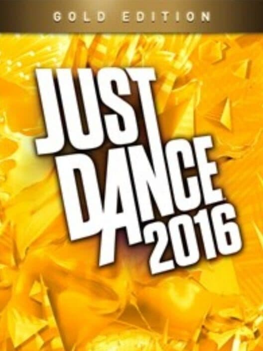 Обложка Just Dance 2016: Gold Edition