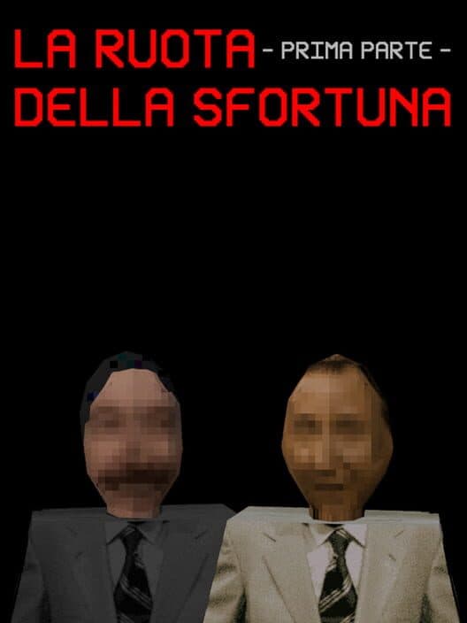 Обложка La Ruota Della Sfortuna: Prima parte