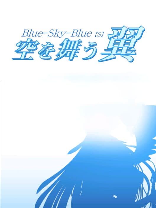 Обложка Blue-Sky-Blue(s): Sora o Mau Tsubasa