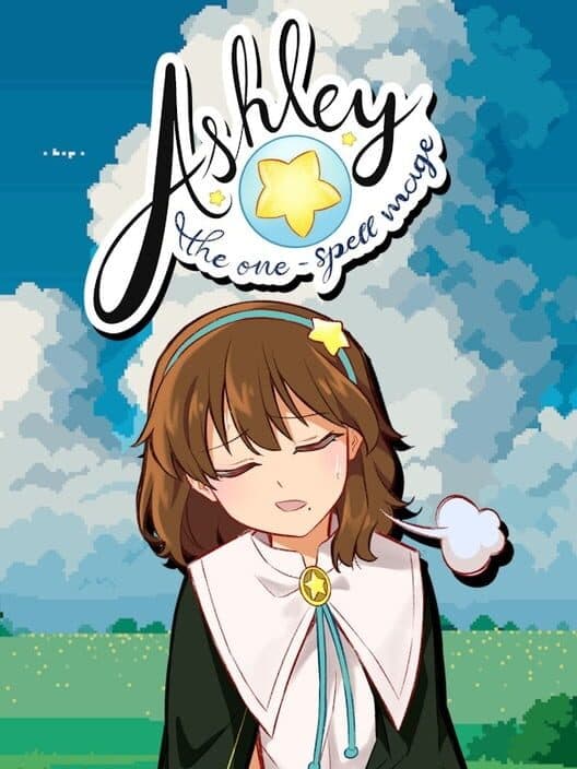 Обложка Ashley: The One-Spell Mage