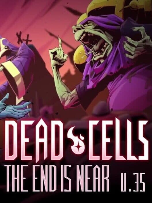 Обложка Dead Cells: The End Is Near