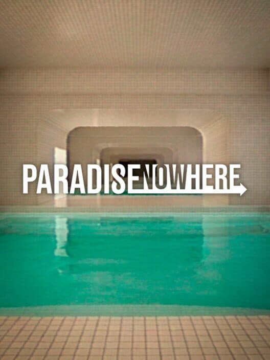 Обложка Paradise Nowhere