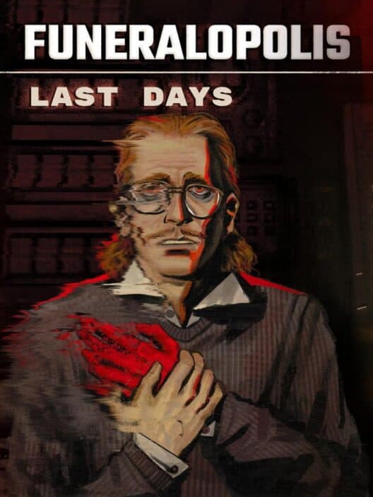 Обложка Funeralopolis: Last Days