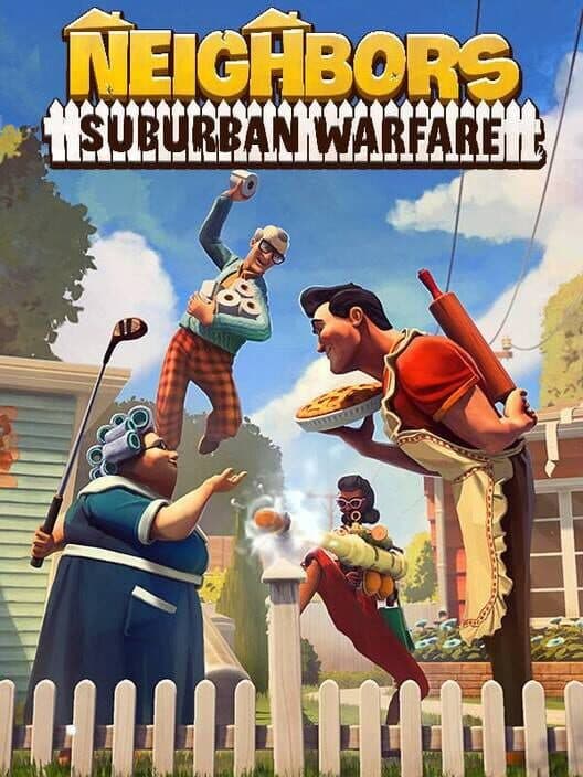Обложка Neighbors: Suburban Warfare