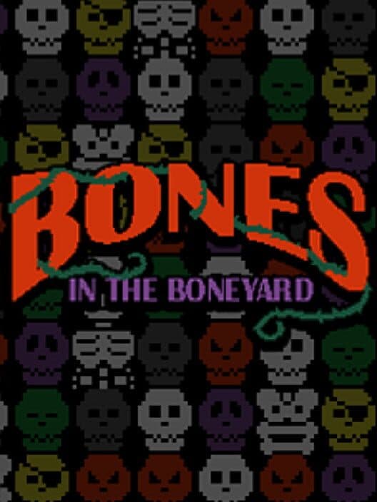 Обложка Bones in the Boneyard