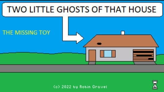 Обложка Two Little Ghosts of that House: The Missing Toy