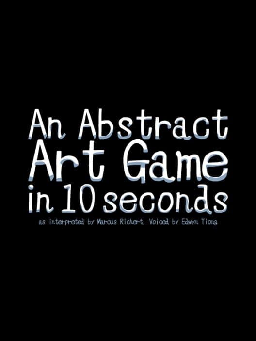 Обложка An Abstract Art Game in 10 Seconds