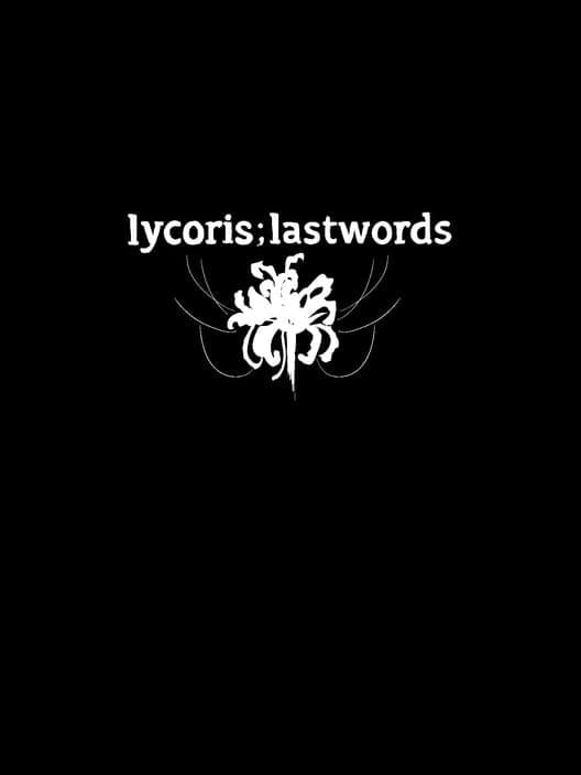 Обложка Lycoris;Lastwords