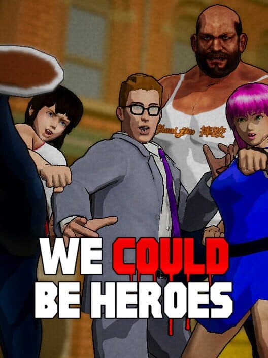 Обложка We Could Be Heroes
