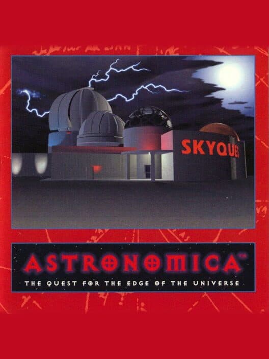 Обложка Astronomica: The Quest for the Edge of the Universe