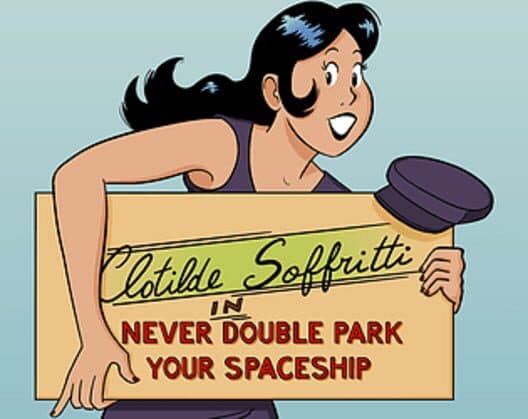 Обложка Clotilde Soffritti in Never Double Park your Spaceship