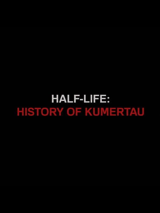 Обложка Half-Life: History of Kumertau