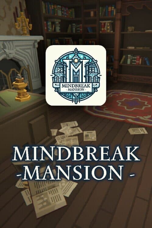 Обложка Mindbreak Mansion