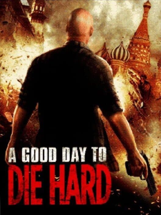Обложка A Good Day to Die Hard