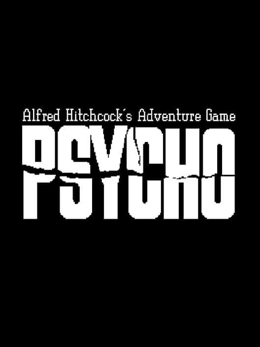 Обложка Alfred Hitchcock’s Psycho Adventure Game