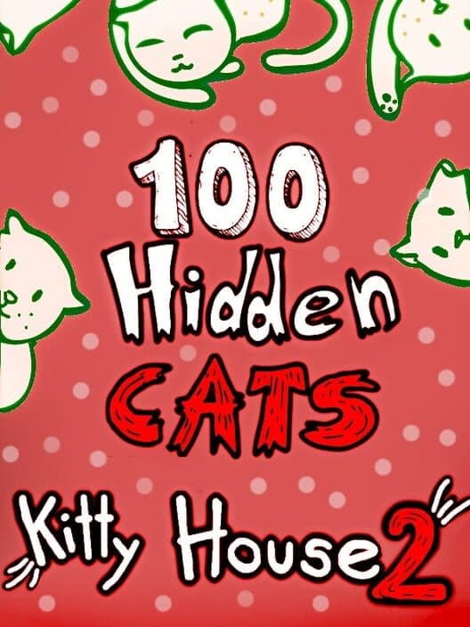 Обложка 100 Hidden Cats: Kitty House 2