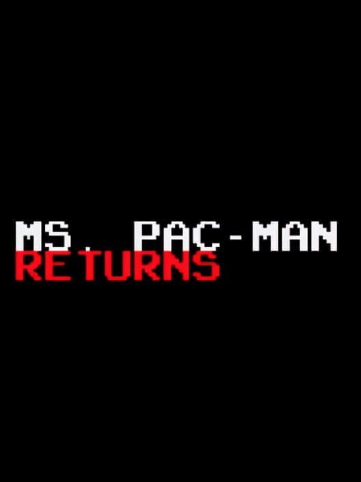 Обложка Ms. Pac-Man Returns