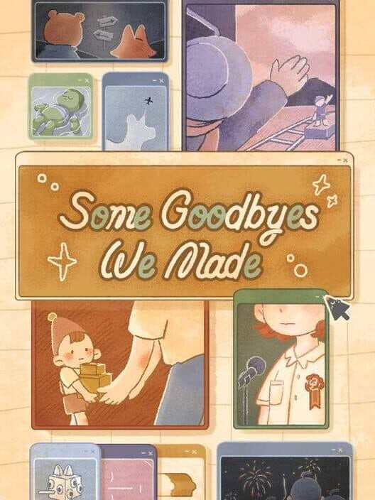 Обложка Some Goodbyes We Made