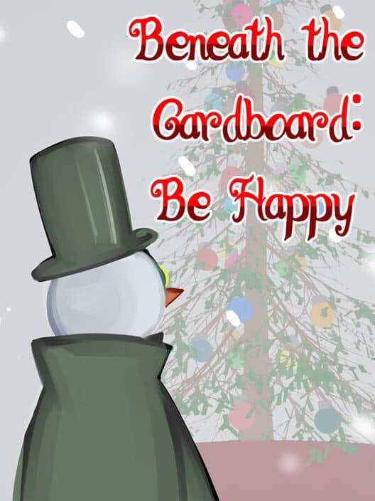 Обложка Beneath the Cardboard: Be Happy