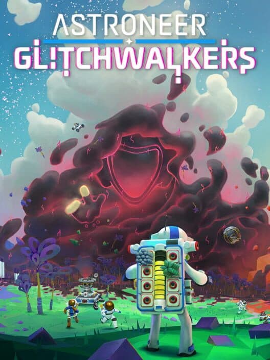Обложка Astroneer: Glitchwalkers