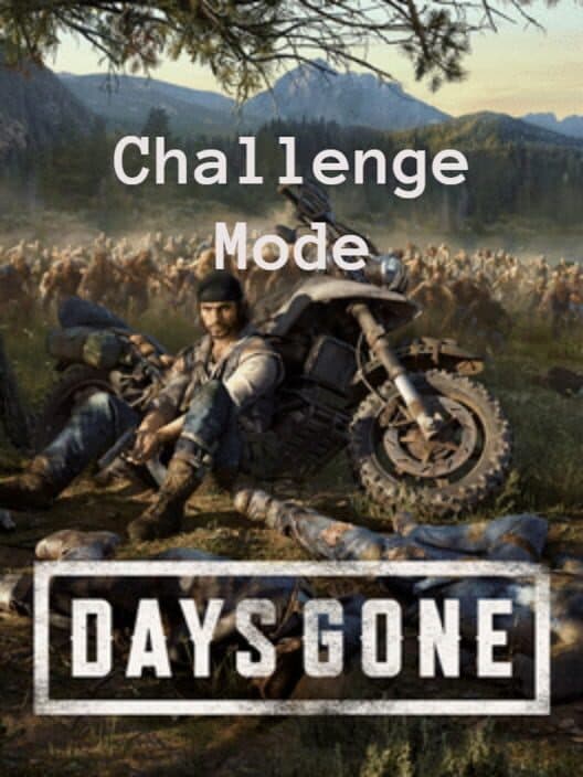 Обложка Days Gone: Challenge Mode