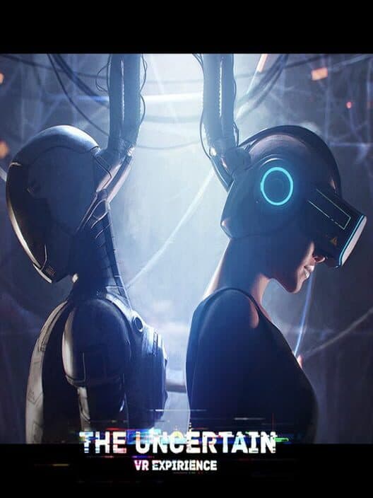 Обложка The Uncertain: VR Experience