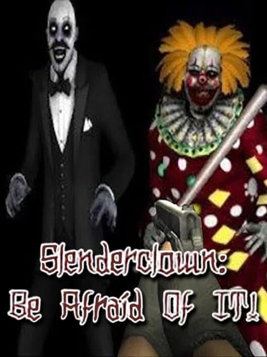 Обложка Slenderclown: Be Afraid of It!