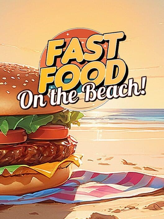 Обложка Fast Food On The Beach!