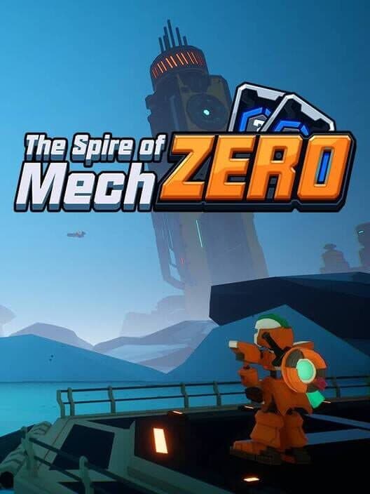 Обложка The Spire of Mech Zero