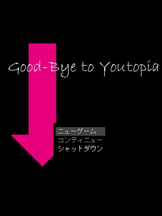 Обложка Good-Bye to Youtopia