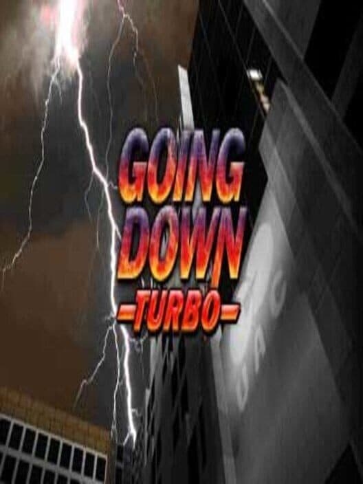 Обложка Going Down Turbo