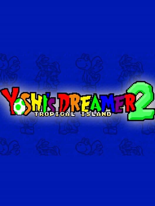 Обложка Yoshi's Dreamer 2: Tropical Island