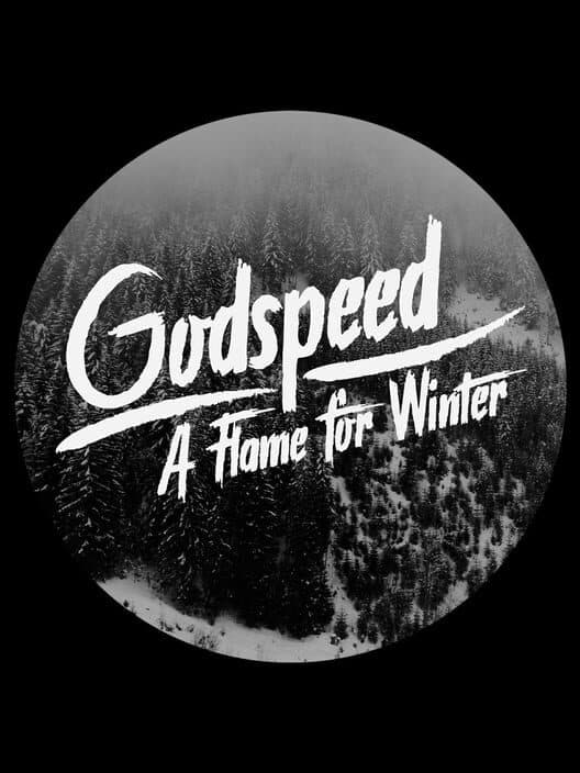 Обложка Godspeed: A Flame for Winter